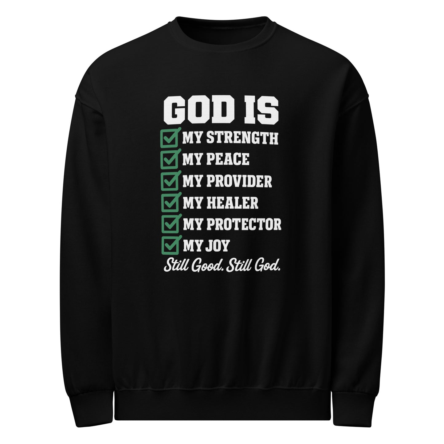 God Is Unisex Crew Neck Sweatshirt Black